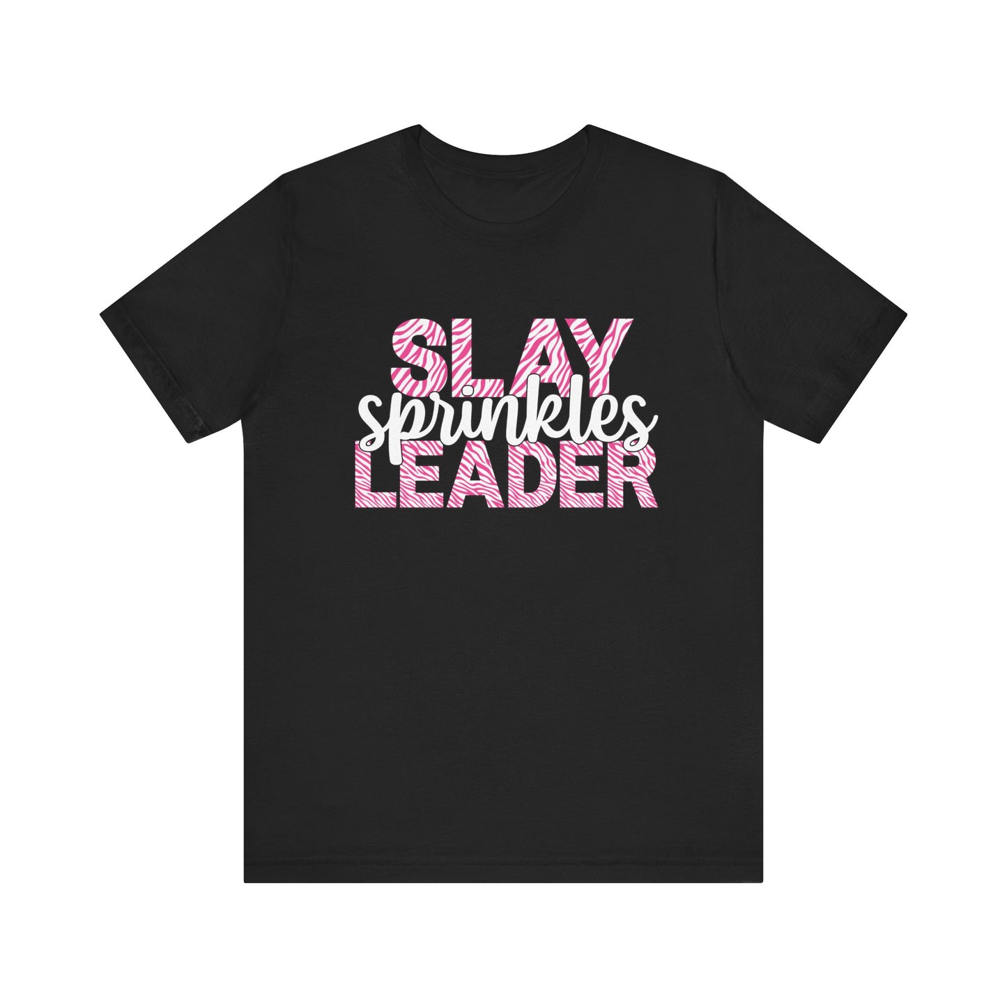 Team SLAY Sprinkles Leader