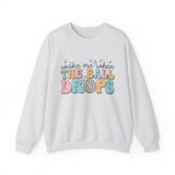 Wake Me When The Ball Drops Crewneck