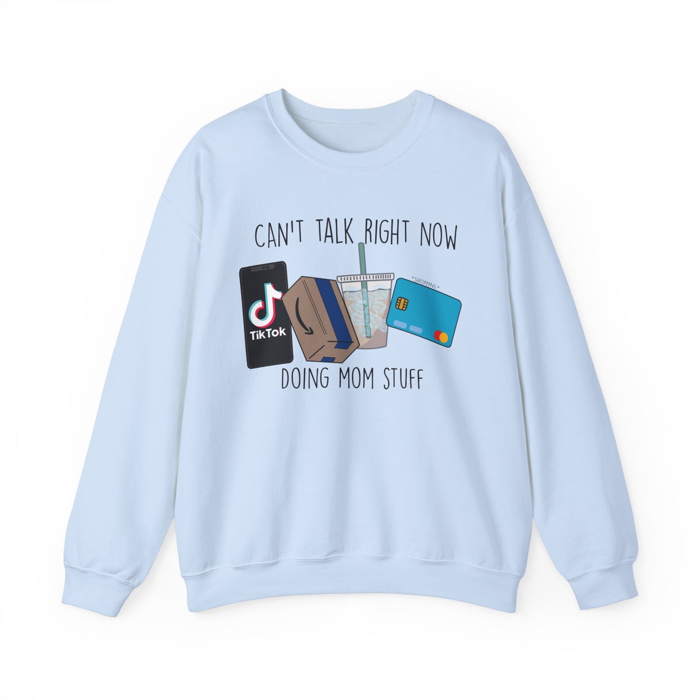 Mom Stuff Crewneck