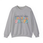 Wake Me When The Ball Drops Crewneck