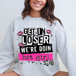 Hot Girl Shit Crewneck