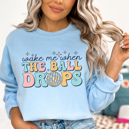 Wake Me When The Ball Drops Crewneck