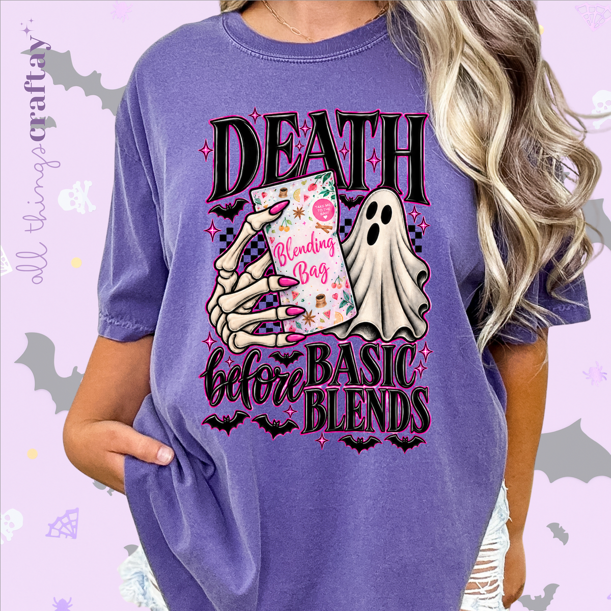 Death before Basic Blends