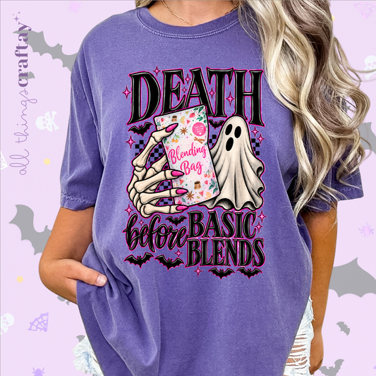 Death before Basic Blends