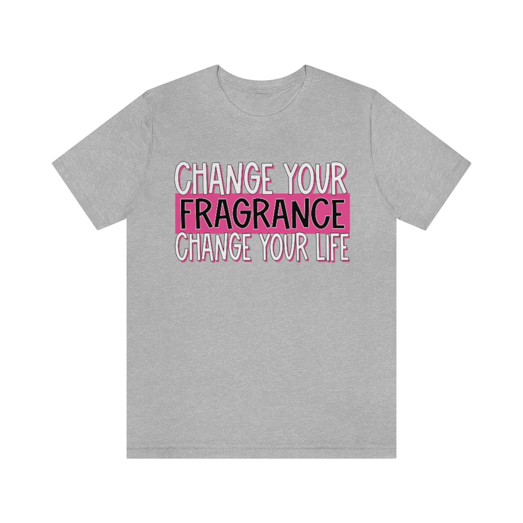 Change Your Fragrance