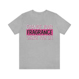 Change Your Fragrance