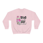 Dead but... Crewneck