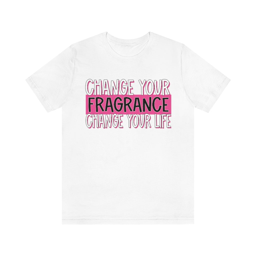 Change Your Fragrance