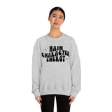 Main Character Energy Crewneck